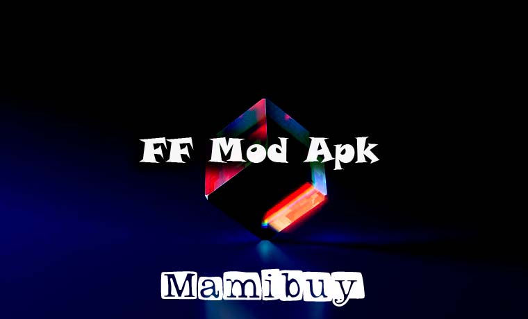FF Mod Apk